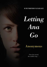 Title: Letting Ana Go, Author: Anonymous