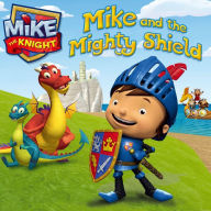 Mike and the Mighty Shield