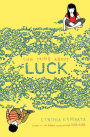 Alternative view 2 of The Thing about Luck