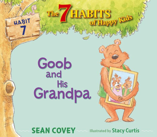 Goob and His Grandpa: Habit 7 (with audio recording)