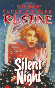 Title: Silent Night (Fear Street Super Chiller Series #2), Author: R. L. Stine