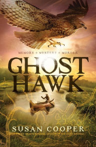 Title: Ghost Hawk, Author: Susan Cooper