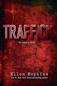 Title: Traffick, Author: Ellen Hopkins