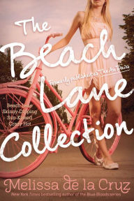 Title: The Beach Lane Collection: Beach Lane; Skinny-Dipping; Sun-Kissed; Crazy Hot, Author: Melissa de la Cruz