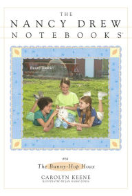 Title: The Bunny-Hop Hoax (Nancy Drew Notebooks Series #64), Author: Carolyn Keene