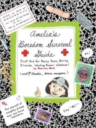 Title: Amelia's Boredom Survival Guide, Author: Marissa Moss