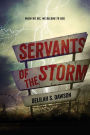 Servants of the Storm