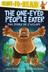 Alternative view 1 of The One-Eyed People Eater: The Story of Cyclops (Ready-to-Read Level 3)