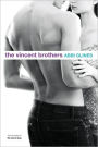 The Vincent Brothers (Vincent Boys Series #2)