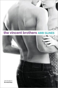 Title: The Vincent Brothers (Vincent Boys Series #2), Author: Abbi Glines