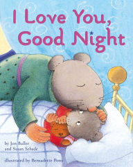 Title: I Love You, Good Night: Lap Edition, Author: Jon Buller
