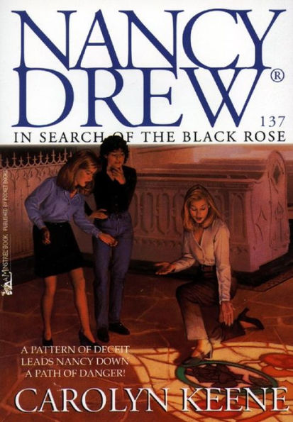 In Search of the Black Rose (Nancy Drew Series #137)