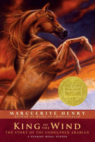 Title: King of the Wind (Newbery Medal Winner), Author: Marguerite Henry