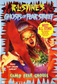 Camp Fear Ghouls (Ghosts of Fear Street Series #18)