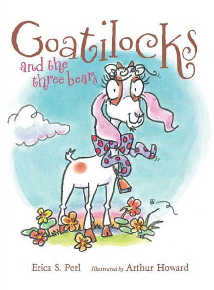 Goatilocks and the Three Bears: with audio recording