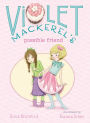 Violet Mackerel's Possible Friend