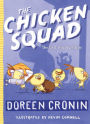 The Chicken Squad: The First Misadventure (Chicken Squad Series #1)