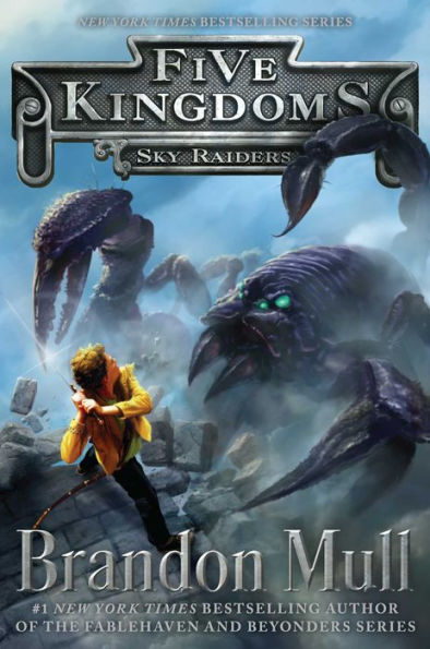 Sky Raiders (Five Kingdoms Series #1)