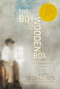 Title: The Boy on the Wooden Box: How the Impossible Became Possible...on Schindler's List, Author: Leon Leyson