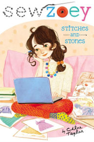 Title: Stitches and Stones (Sew Zoey Series #4), Author: Chloe Taylor