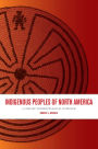 Indigenous Peoples of North America: A Concise Anthropological Overview