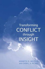 Title: Transforming Conflict through Insight, Author: Kenneth R Melchin