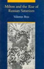 Milton and the Rise of Russian Satanism