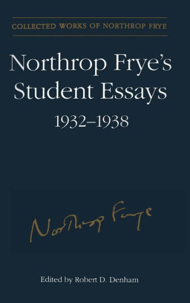 Northrop Frye's Student Essays, 1932-1938