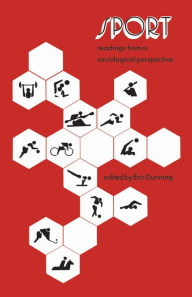 Title: Sport: Readings from a Sociological Perspective, Author: Eric Dunning