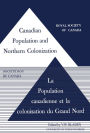 Canadian Population and Northern Colonization