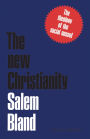 The New Christianity: The Theology of the Social Gospel