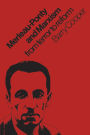 Merleau-Ponty and Marxism: From Terror to Reform