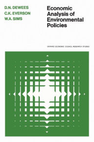 Title: Economic Analysis of Environmental Policies, Author: Donald Dewees