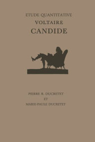 Title: Voltaire's Candide: Etude quantitative, Author: Pierre Ducretet