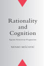 Rationality and Cognition: Against Relativism-Pragmatism