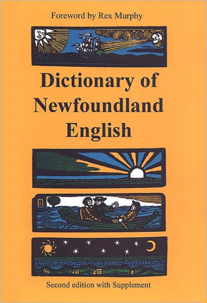 Dictionary of Newfoundland English: Second Edition