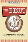 The Donut: A Canadian History