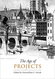Title: The Age of Projects, Author: Maximillian  E. Novak