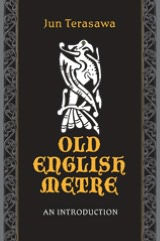 Title: Old English Metre: An Introduction, Author: Jun Terasawa