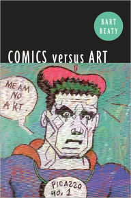 Title: Comics Versus Art, Author: Bart Beaty