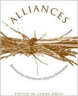 Alliances: Re/Envisioning Indigenous-non-Indigenous Relationships