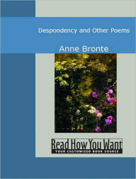 Despondency and Other Poems