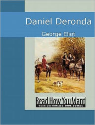 Title: Daniel Deronda, Author: George Eliot