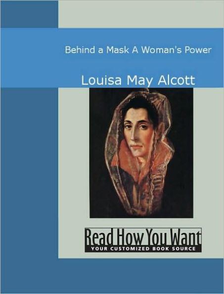 Behind a Mask, or, a Woman's Power