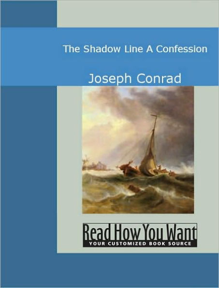 The Shadow Line: A Confession
