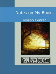 Title: Notes on My Books, Author: Joseph Conrad