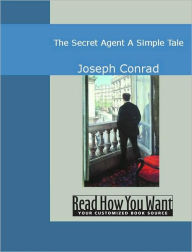 Title: The Secret Agent, Author: Joseph Conrad