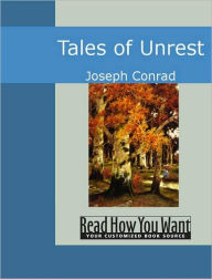 Title: Tales of Unrest, Author: Joseph Conrad