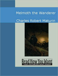 Title: Melmoth the Wanderer, Author: Charles R. Maturin