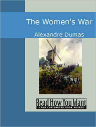 Title: The Women's War, Author: Alexandre Dumas